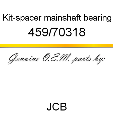 Kit-spacer, mainshaft bearing 459/70318