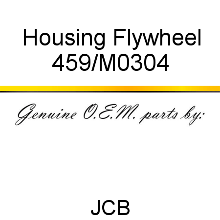 Housing, Flywheel 459/M0304