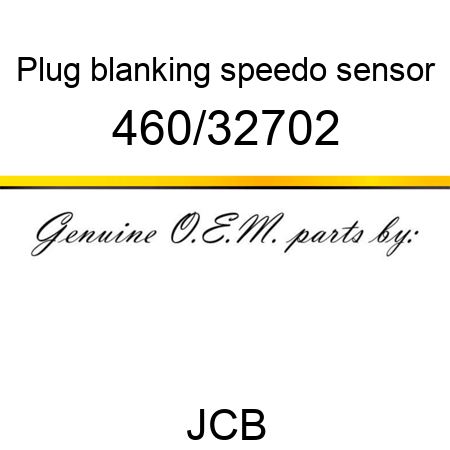 Plug, blanking, speedo sensor 460/32702