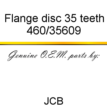 Flange, disc, 35 teeth 460/35609