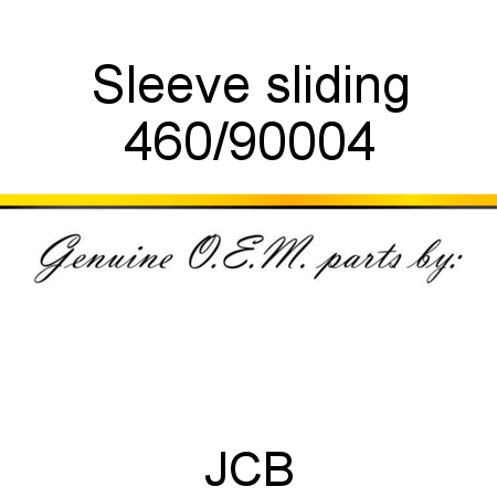 Sleeve, sliding 460/90004