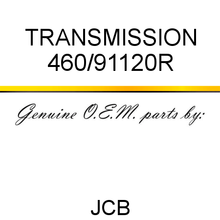 TRANSMISSION 460/91120R