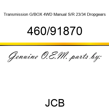 Transmission, G/BOX 4WD Manual, S/R 23/34 Dropgears 460/91870