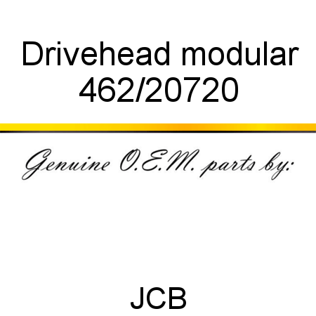 Drivehead, modular 462/20720