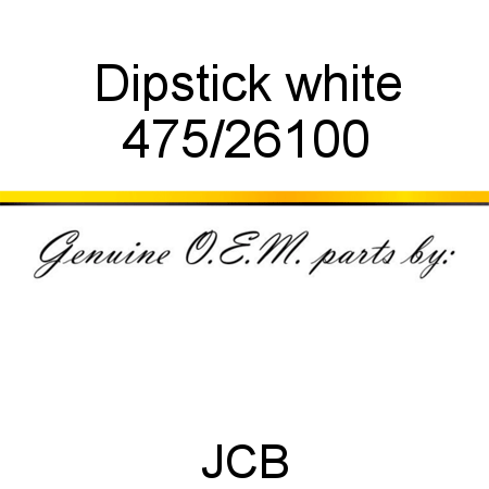 Dipstick, white 475/26100