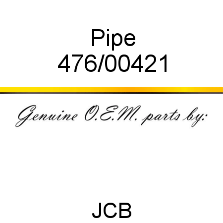 Pipe 476/00421