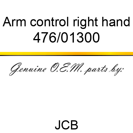 Arm, control, right hand 476/01300