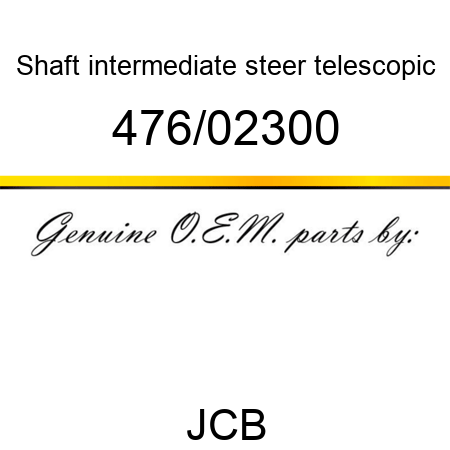 Shaft, intermediate steer, telescopic 476/02300