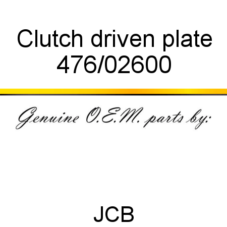 Clutch, driven plate 476/02600