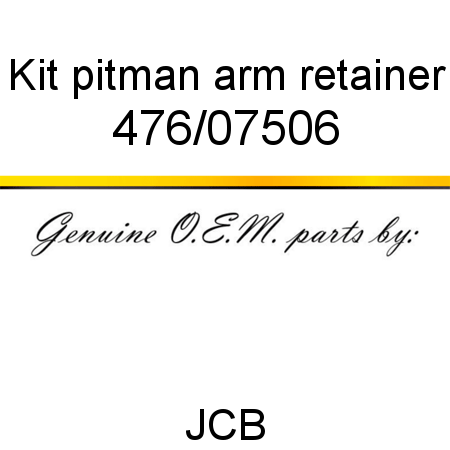Kit, pitman arm retainer 476/07506