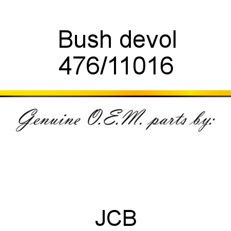 Bush, devol 476/11016
