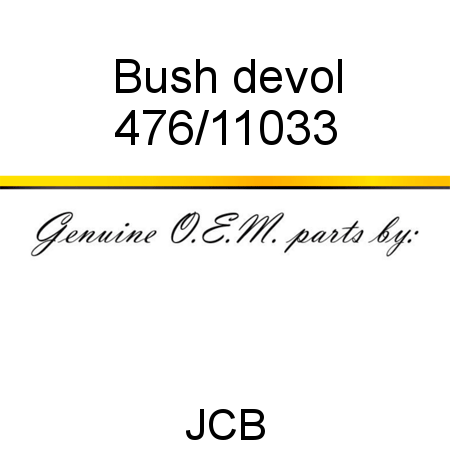 Bush, devol 476/11033