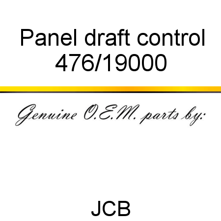 Panel, draft control 476/19000