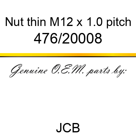 Nut, thin M12 x 1.0 pitch 476/20008