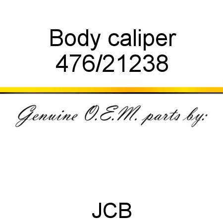 Body, caliper 476/21238