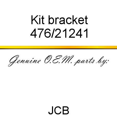 Kit, bracket 476/21241