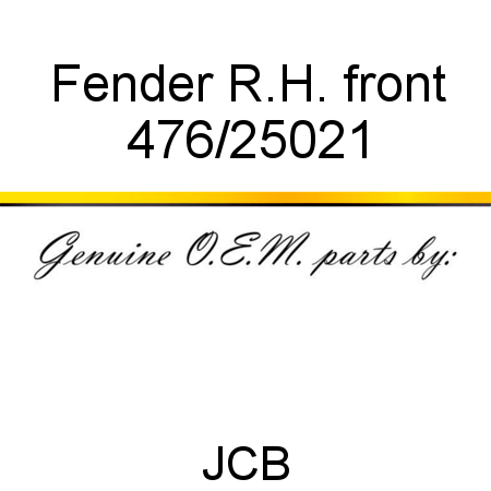 Fender, R.H. front 476/25021