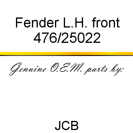 Fender, L.H. front 476/25022