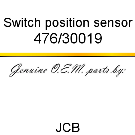 Switch, position sensor 476/30019
