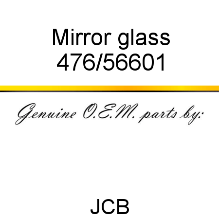 Mirror, glass 476/56601