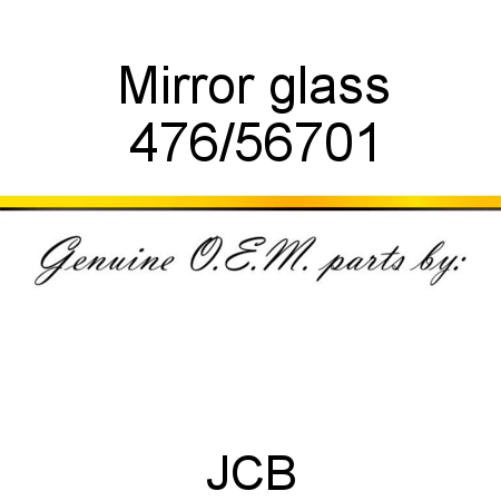 Mirror, glass 476/56701