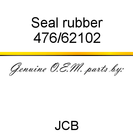 Seal, rubber 476/62102