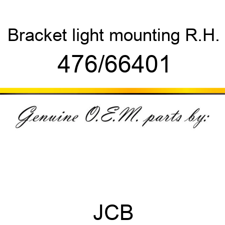 Bracket, light mounting R.H. 476/66401