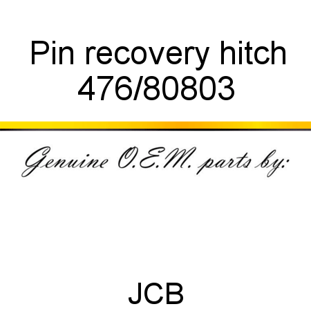 Pin, recovery hitch 476/80803