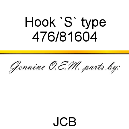 Hook, `S` type 476/81604