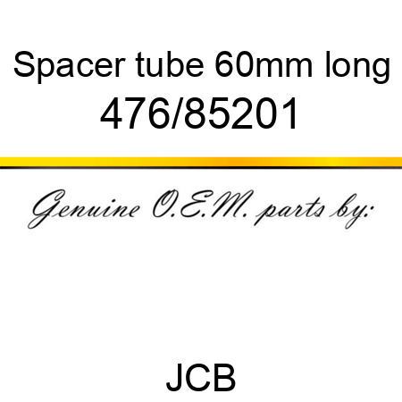 Spacer, tube, 60mm long 476/85201