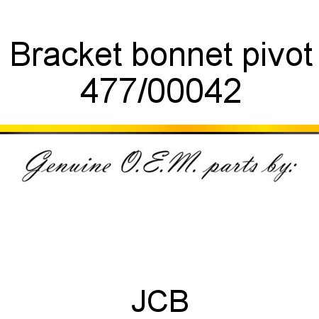 Bracket, bonnet pivot 477/00042