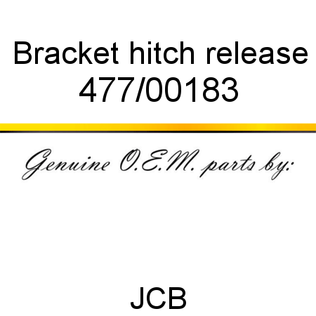 Bracket, hitch release 477/00183