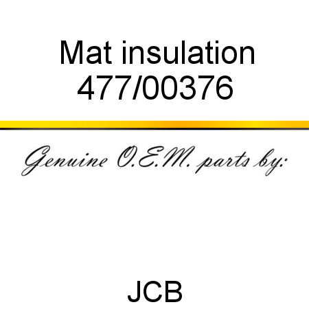 Mat, insulation 477/00376