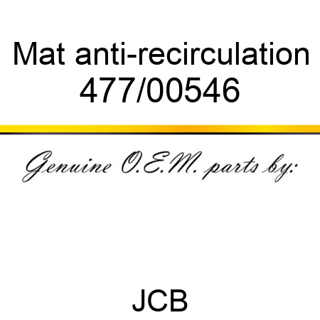 Mat, anti-recirculation 477/00546