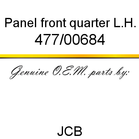 Panel, front quarter, L.H. 477/00684