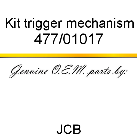 Kit, trigger mechanism 477/01017