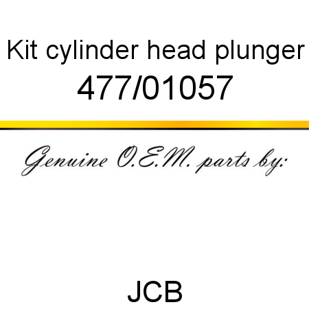 Kit, cylinder head, plunger 477/01057