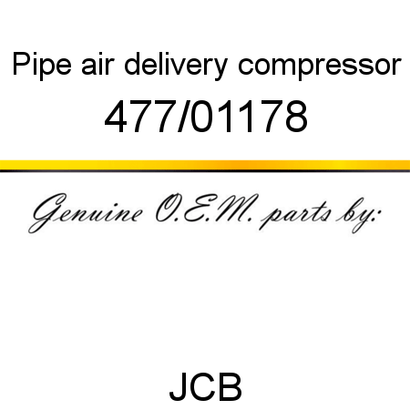 Pipe, air delivery, compressor 477/01178