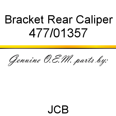 Bracket, Rear Caliper 477/01357