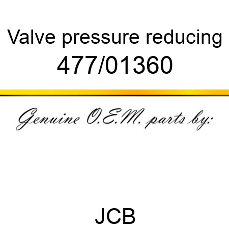 Valve, pressure reducing 477/01360