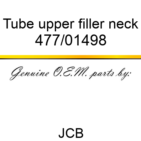Tube, upper filler neck 477/01498