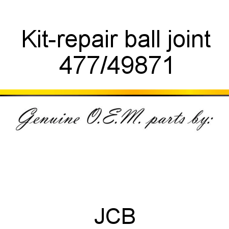 Kit-repair, ball joint 477/49871
