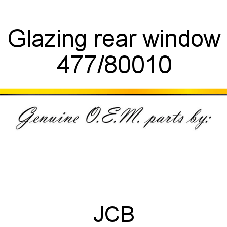 Glazing, rear window 477/80010