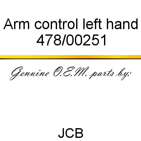 Arm, control, left hand 478/00251