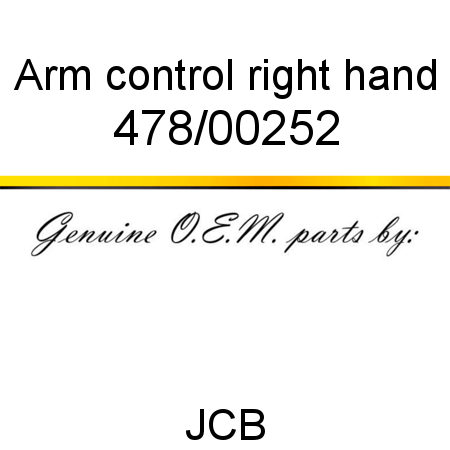 Arm, control, right hand 478/00252