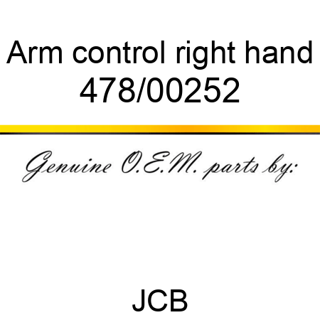 Arm, control, right hand 478/00252