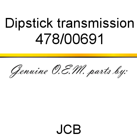 Dipstick, transmission 478/00691