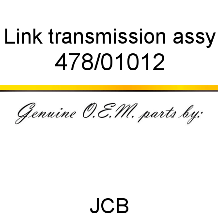 Link, transmission assy 478/01012
