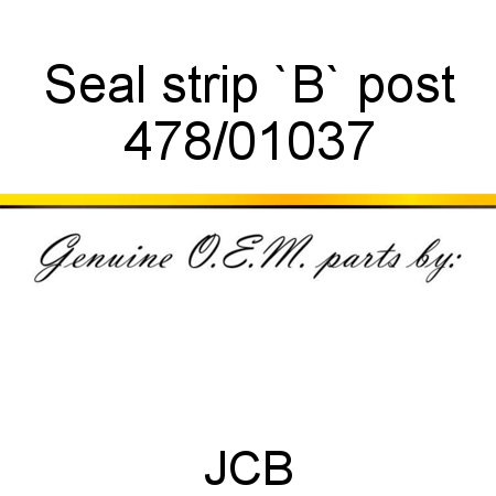 Seal, strip, `B` post 478/01037