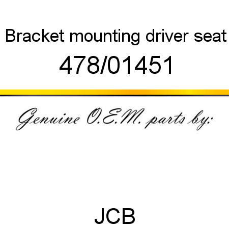 Bracket, mounting, driver seat 478/01451